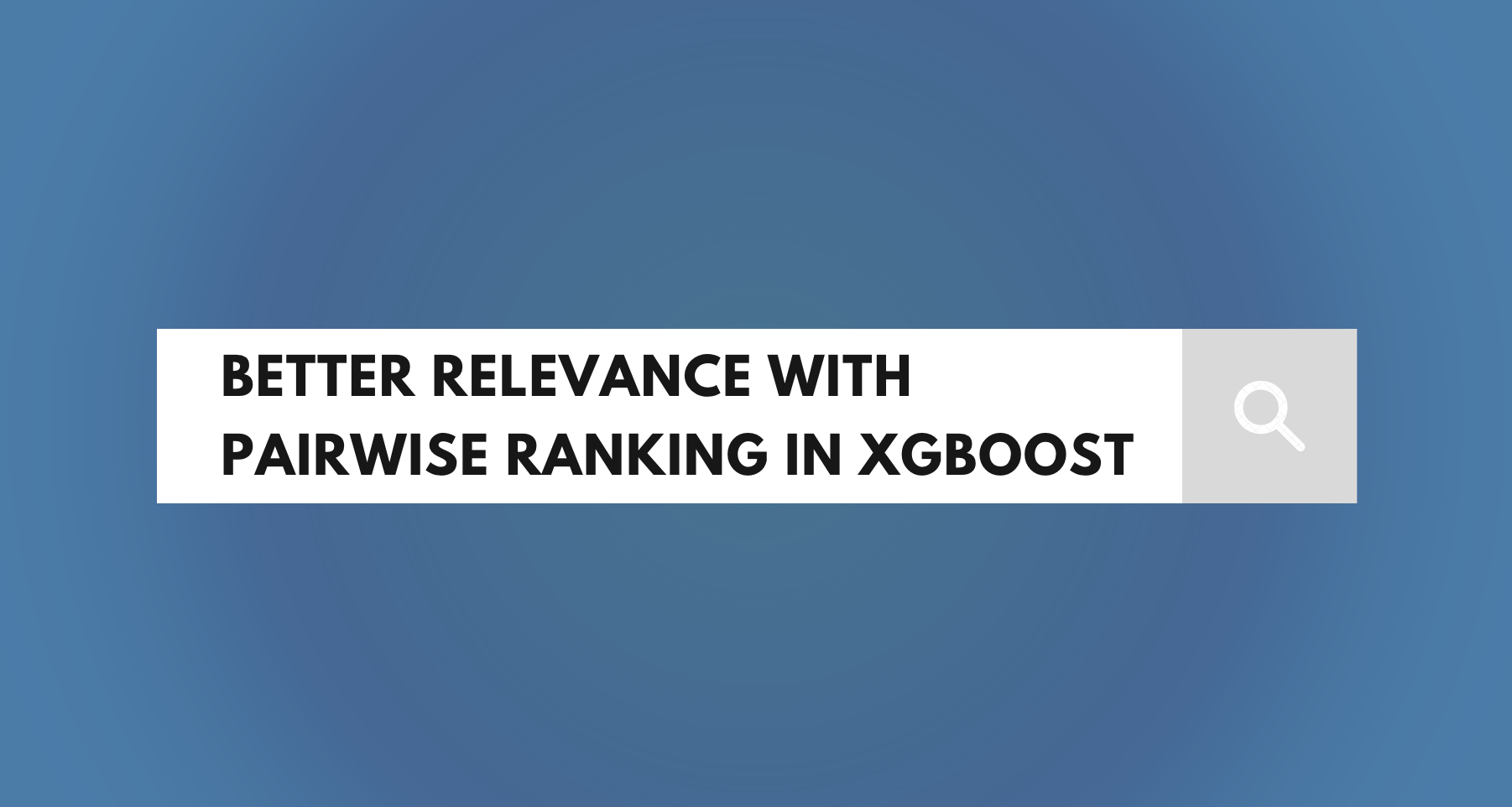 Better relevance with pairwise ranking in xgboost