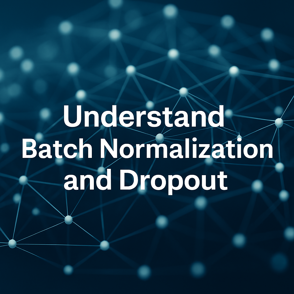 batchnorm and dropout in neural networks and generative ai